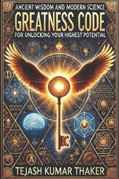 Paperback The Greatness Code: Ancient Wisdom and Modern Science for Unlocking Your Highest Potential Book