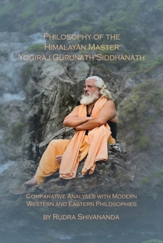 Paperback Philosophy of the Himalayan Master Yogiraj Gurunath Siddhanath Book