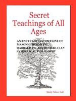 The Secret Teachings of All Ages