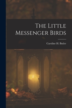 Paperback The Little Messenger Birds Book