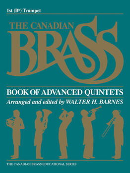 The Canadian Brass Book of Advanced Quintets: 1st Trumpet