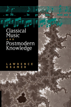 Paperback Classical Music and Postmodern Knowledge Book