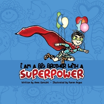 Paperback I Am a Big Brother with a Superpower Book
