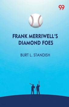 Paperback Frank Merriwell's Diamond Foes Book