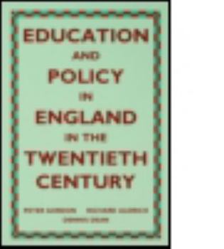 Hardcover Education and Policy in England in the Twentieth Century Book