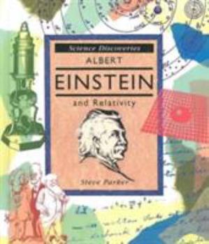 Albert Einstein and Relativity - Book  of the Science Discoveries