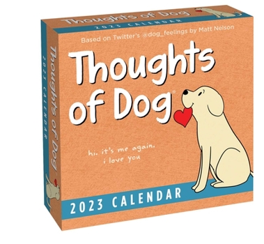 Calendar Thoughts of Dog 2023 Day-To-Day Calendar Book