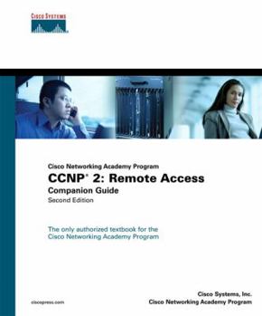 Hardcover CCNP 2: Remote Access Companion Guide (Cisco Networking Academy Program) Book