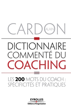 Paperback Dictionnaire commenté du coaching [French] Book