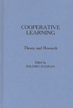 Hardcover Cooperative Learning: Theory and Research Book