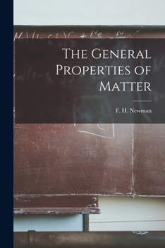 Paperback The General Properties of Matter Book