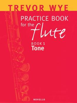 Paperback Practice Book for the Flute, Book 1: Tone Book