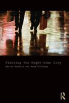 Paperback Planning the Night-time City Book