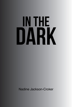 Paperback In the Dark Book