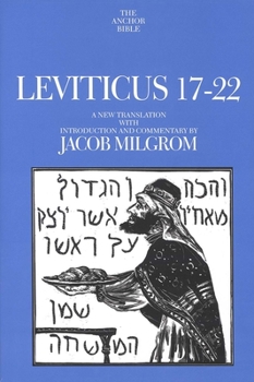Leviticus 17-22 (The Anchor Yale Bible Commentaries) - Book  of the Anchor Yale Bible Commentaries