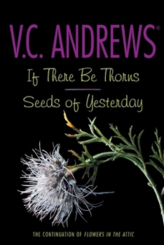 If There Be Thorns / Seeds of Yesterday - Book  of the Dollanganger