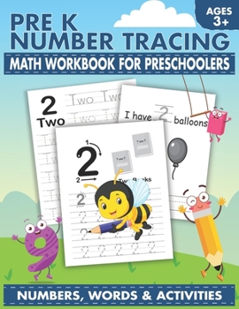 Paperback Pre K Number Tracing Math Workbook For Preschoolers: Simple math for toddlers Learn tracing numbers for kids ages 3-5 Book