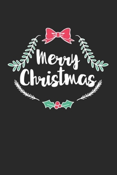 Merry Christmas: Calendar, weekly planner, diary, notebook, book 105 pages in softcover. One week on one double page. For all appointments, notes and ... to take down and not forget. For 52 weeks.