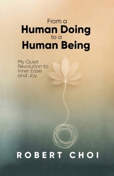 Paperback From A Human Doing To A Human Being Book