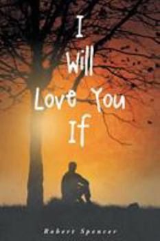 Paperback I Will Love You If Book