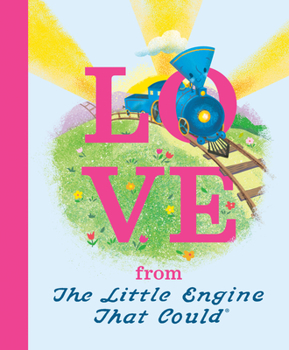 Hardcover Love from the Little Engine That Could Book