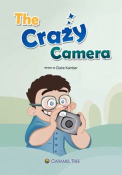 Paperback The Crazy Camera (Caramel Tree Readers Level 4) Book