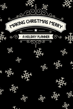 Paperback Making Christmas Merry: A Holiday Planner Book