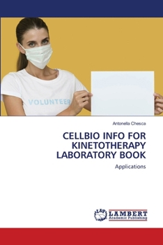 Paperback Cellbio Info for Kinetotherapy Laboratory Book