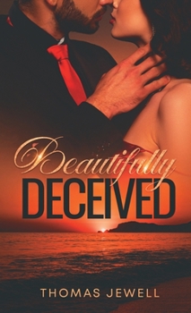 Paperback Beautifully Deceived Book