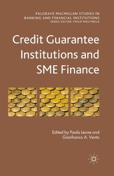 Paperback Credit Guarantee Institutions and SME Finance Book