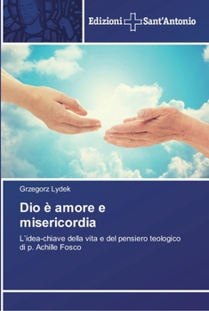 Paperback Dio è amore e misericordia [Italian] Book