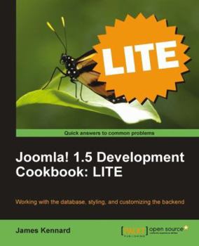 Paperback Joomla! 1.5 Development Cookbook Lite: Working the Database, Styling, and Customizing the Backend Book