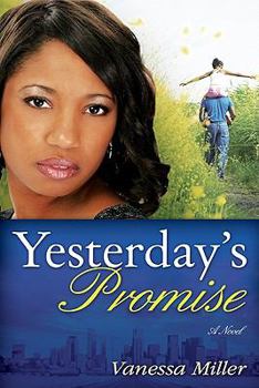 Yesterday's Promise - Book #1 of the Second Chance At Love