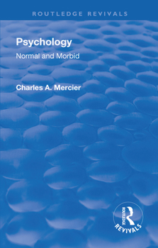 Paperback Revival: Psychology: Normal and Morbid (1901) Book