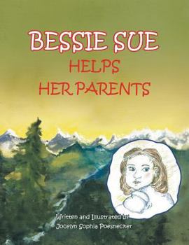 Paperback Bessie Sue Helps Her Parents Book