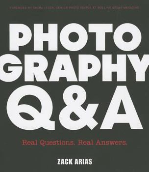 Paperback Photography Q&A: Real Questions. Real Answers. Book