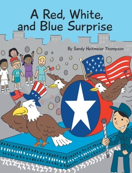 Hardcover A Red, White, and Blue Surprise Book