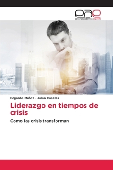 Paperback Liderazgo en tiempos de crisis [Spanish] Book