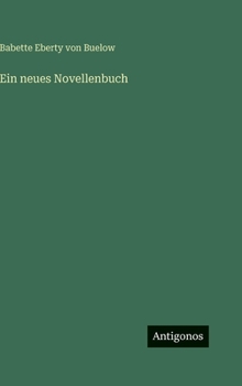 Hardcover Ein neues Novellenbuch [German] Book