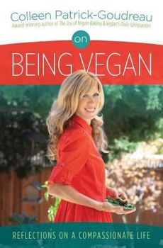 Paperback On Being Vegan: Reflections on a Compassionate Life Book