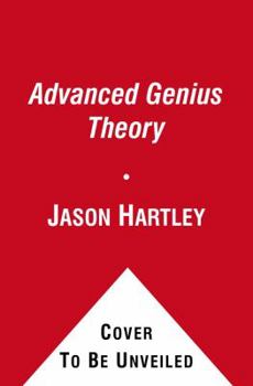 Paperback Advanced Genius Theory: Are They Out of Their Minds or Ahead of Their Time? Book