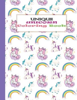 Paperback Unique Unicorn Coloring Book: Cute Unicorn For Cute And Smart Kids Book