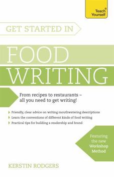 Paperback Get Started in Food Writing Book