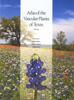 Paperback Atlas of the Vascular Plants of Texas, Volume 1: Dicots Book