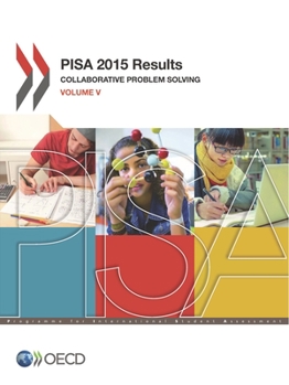 Paperback Pisa 2015 Results (Volume V) Collaborative Problem Solving Book