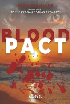 Paperback Blood Pact (The Werewolf Project Trilogy) Book
