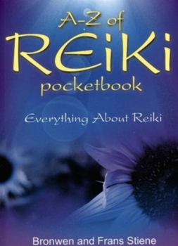 Paperback A-Z of Reiki Pocketbook: Everything You Need to Know about Reiki Book