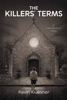 Paperback The Killers' Terms: A Cole Huebsch Novel Book