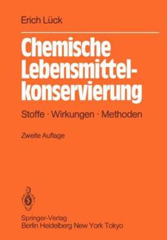 Paperback Chemische Lebensmittelkonservierung: Stoffe Wirkungen Methoden [German] Book