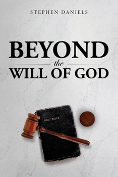 Paperback Beyond the Will of God Book